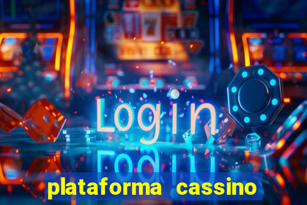 plataforma cassino que paga no cadastro